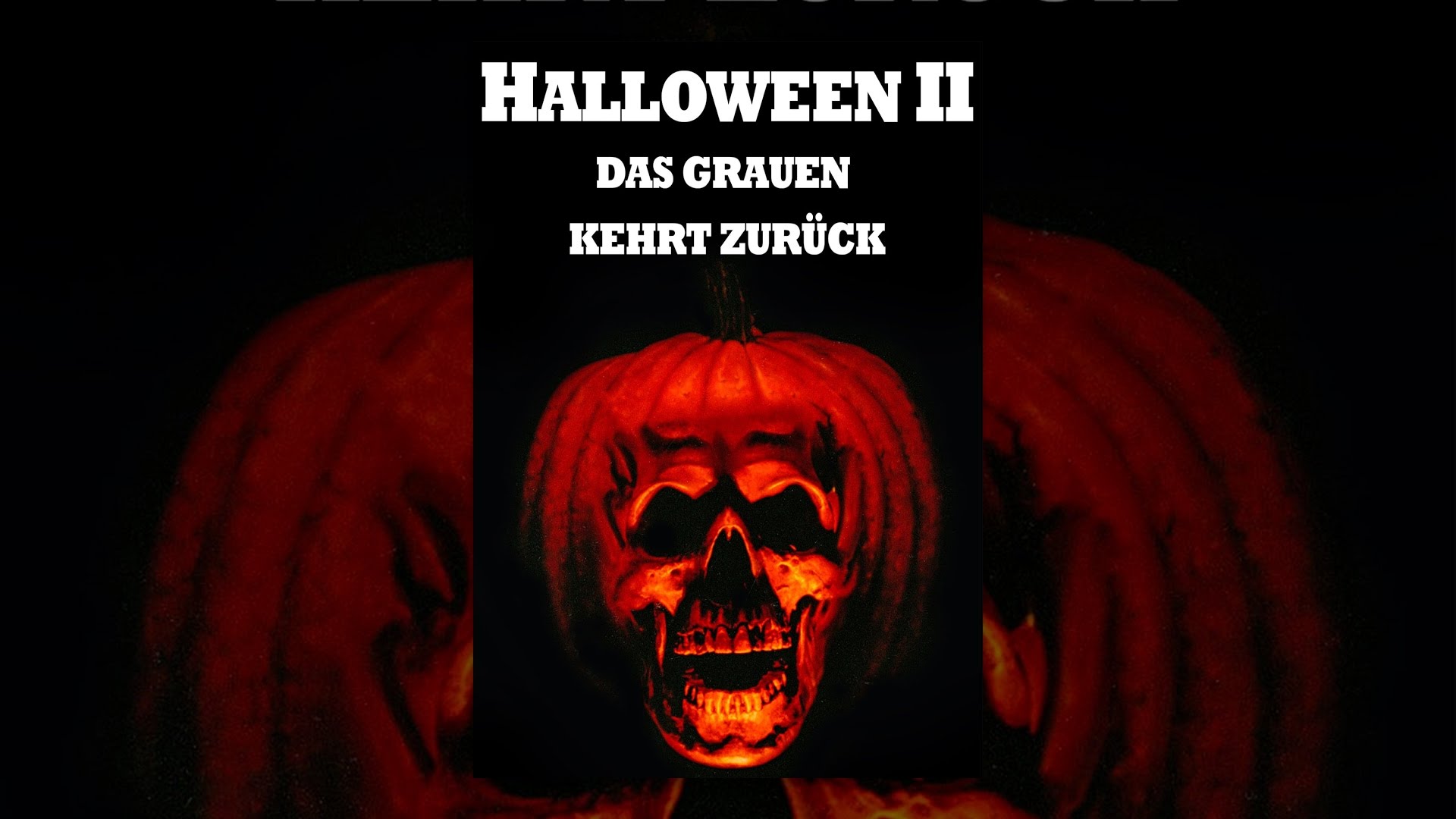 Halloween Ii – Das Grauen Kehrt Zurück Halloween Ii – Das Grauen Kehrt Zurück