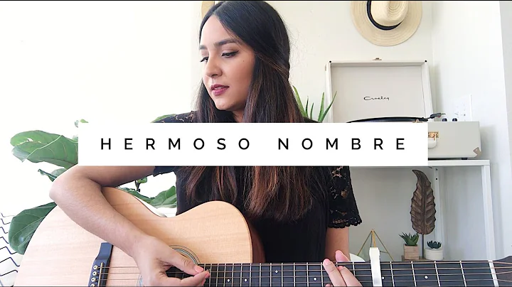 Adriana Rodriguez- Hermoso Nombre (What a Beautiful Name)- Hillsong Worship Cover En Español