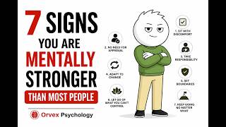 "7 Signs You Are Mentally Stronger Than Most People"
