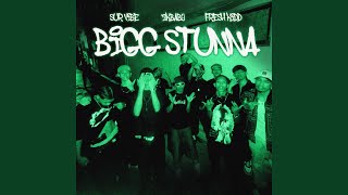 BIGG STUNNA