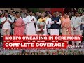 Watch full coverage of PM Modi's swearing-in ceremony from Rashtrapati Bhavan