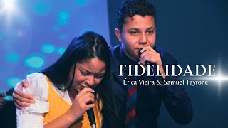 [AO VIVO] Fidelidade - Érica Vieira e Samuel Tayrone @AndersonFreireOfficial