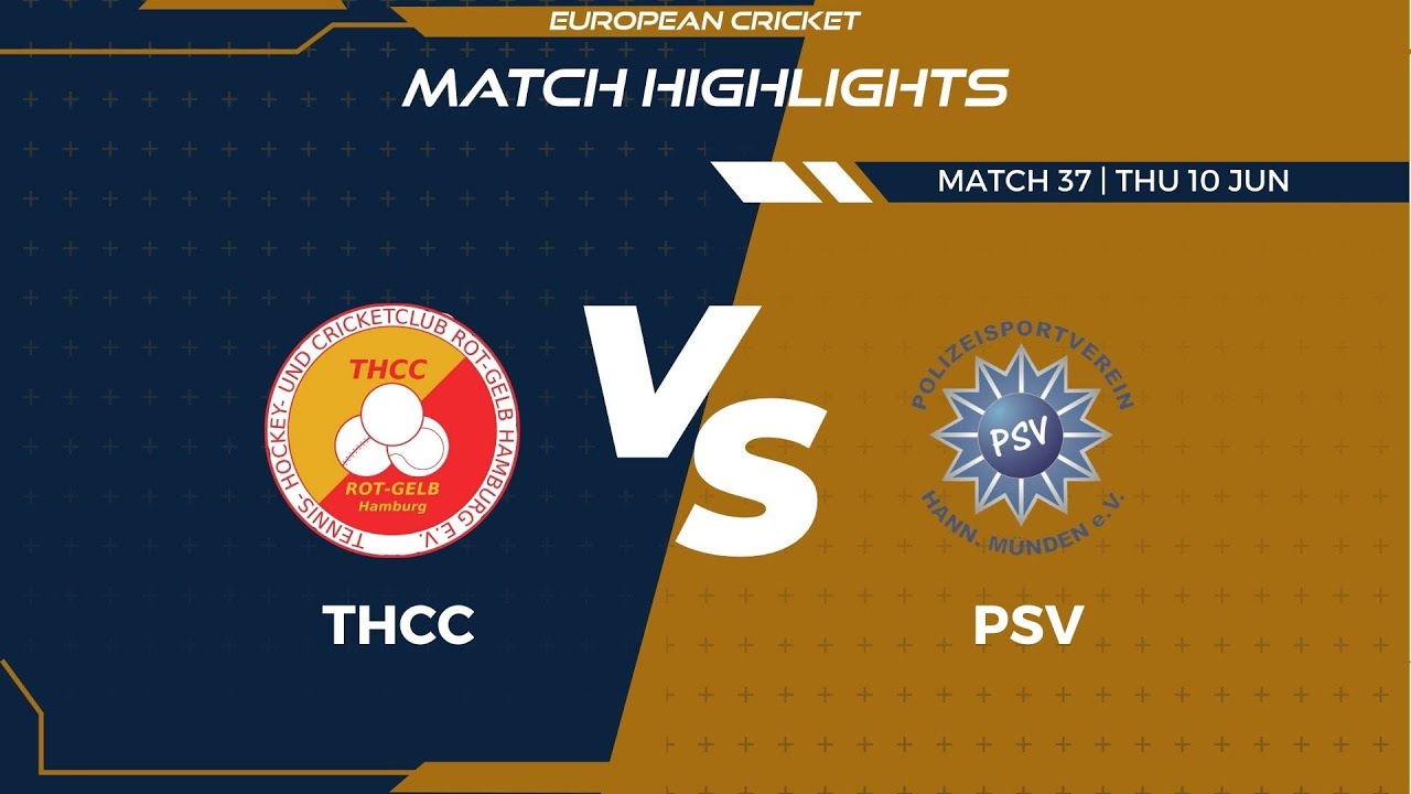 Match 37 - THCC vs PSV | Highlights | FanCode ECS Germany Day 10 | Kiel 2021 | ECS21.424
