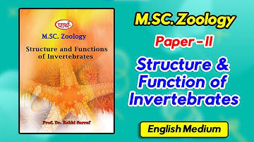 M.Sc. Zoology | Structure and Functions of Invertebrates | English Medium | Parth Publishers
