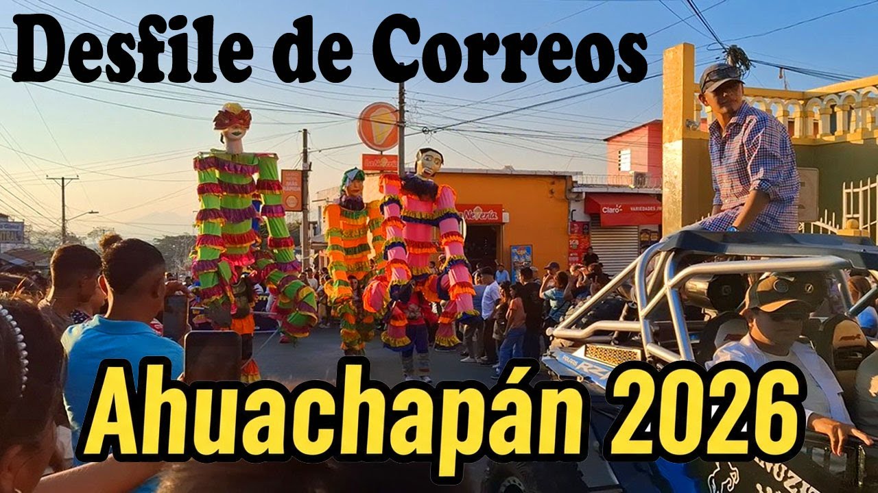 Desfile de Correos Ahuachapán 2026 | Fiestas Patronales en Ahuachapán