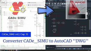 ⚡ CAP_15 Convertir archivos CADe SIMU a AutoCAD "DWG" sin perder calidad