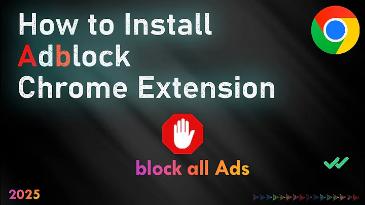 How to install Adblock Extension in Chrome