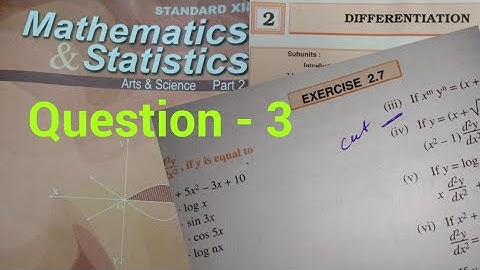 Exercise -2.7,question3,Differentiation ,Second Order Derivative, 12th, maths2 ,HSC