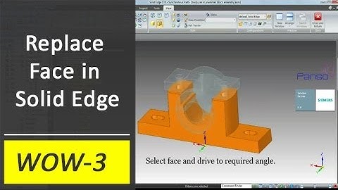Replace Face in Solid Edge ST6