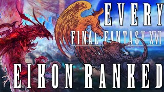 Every Eikon in Final Fantasy XVI Ranked From Worst To Best