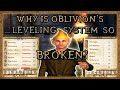 Why Is Oblivion's Leveling System So Broken?