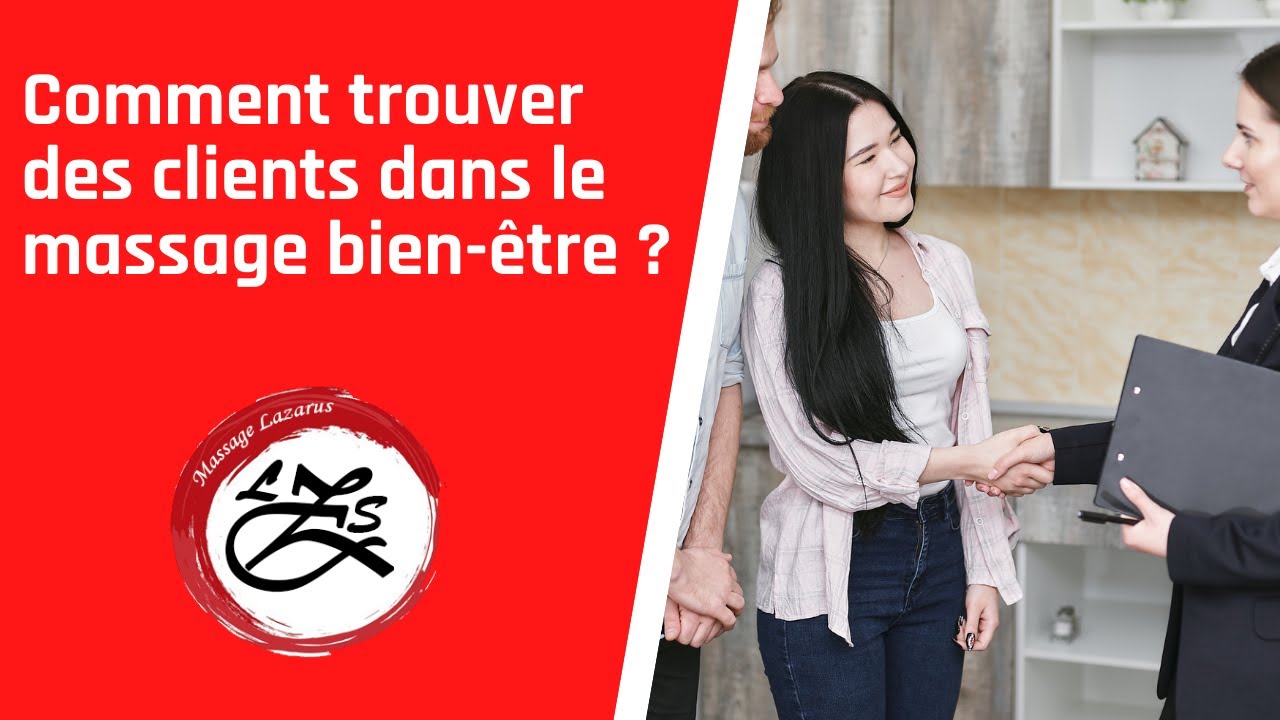 Comment trouver des clients dans le massage bien-être ?
