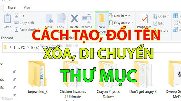 Cách tạo, đổi tên, di chuyển và xóa thư mục trên máy tính