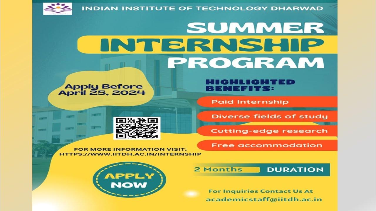 Summer Internship In IIT 2024 IIT Dharwad Summer Internship 2024 summer-internship-in-iit-2024-iit-dharwad-summer-internship-2024