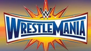 WrestleMania 33 Kickoff: April 2, 2017