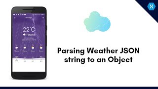 Parsing JSON String to an Object - Xamarin Weather App screenshot 2