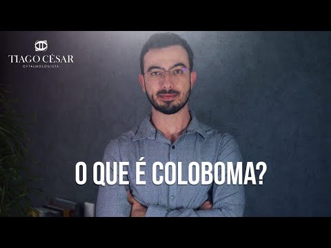 O que é o coloboma? | Embriologia olho humano | Dr Tiago César - Oftalmologista - Belo Horizonte