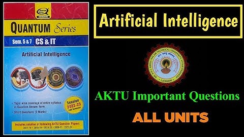 ARTIFICIAL INTELLIGENCE Important questions [All Units] | AKTU SEM 7