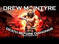 Drew mcintyre  death before dishonor entrance theme