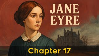 Celebrity Jane Eyre - Chapter 17 | AudioBook Wealth