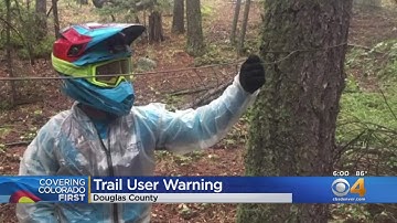 Booby Trap Warning: Wire Strung Across Trail In Douglas County