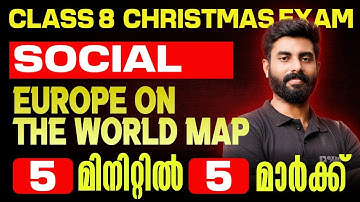 Class 8 Social Science Christmas Exam | Europe on the World Map in 6 Minutes | Exam Winner