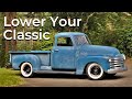 How To Lower your Classic Car or Truck