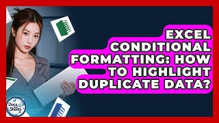 Excel Conditional Formatting: How To Highlight Duplicate Data - Docs and Sheets Pro
