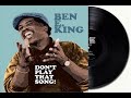 Ben E. King - Don&#39;t Play That Song