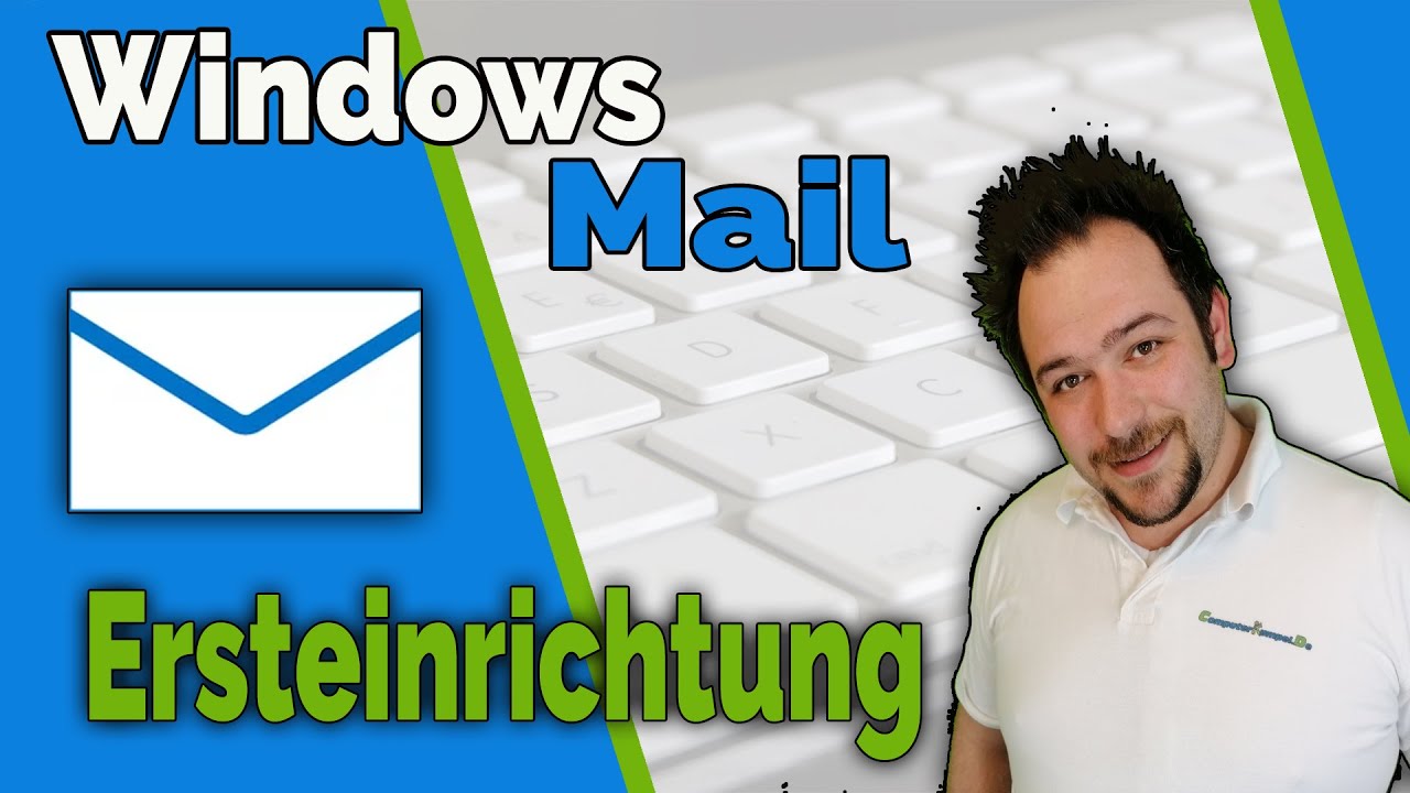 Anleitungen Windows Mail einrichten Mail Tutorial || Konfiguration || Email einrichten - YouTube