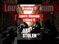 Thieves carried out a robbery at at the Louvre Museum in Paris! #breaking #news #ai #wow