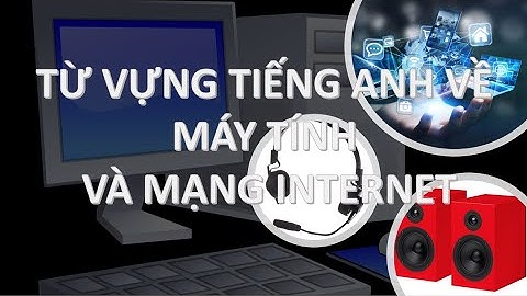 Dịch vụ truy cập internet tiếng anh là gì năm 2024