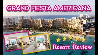 2024 Grand Fiesta Americana Coral Beach, Resort Review