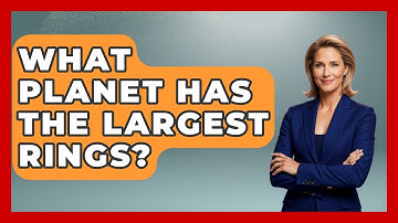 What Planet Has The Largest Rings? - Physics Frontier