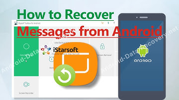 How to Recover Messages from Android, Retrieve Deleted SMS from Android Phone