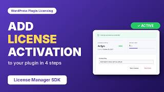 Details How to Add License Activation to Your WordPress Plugin (License Manager SDK) Guide