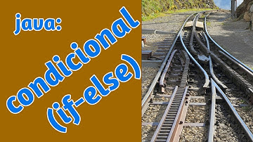 Java : Condicional (if-else-?:)