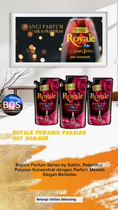 Iklan royale pewangi pakaian hot summer