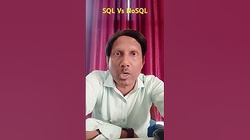 SQL Vs NoSQL