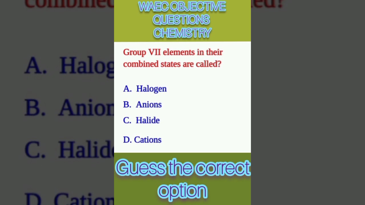 chemistry objectives WAEC. 