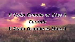 Cuán grande es Dios -Pista- En espíritu y en verdad chords