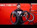 EVERYTHING YOU NEED TO KNOW ABOUT BMX TIRES!!