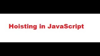 Hoisting in JavaScript