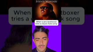 When Pro Beatboxer tries a Classic Funk Song - Superstition, Steve Wonder #challenge #beatbox #funk
