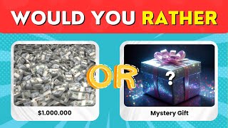 Would You Rather 2024 | $1 or Mystery Gift