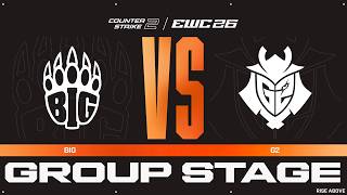 BIG vs. G2 | CS2 at EWC 26 - Group Stage - VOD