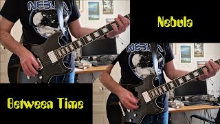 Nebula - Between Time - guitar cover