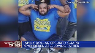 Family Dollar security guard remembered as a loving father