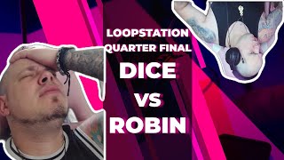 FIRST TIME Reacting to DICE vs ROBIN| GBB 2023: WORLD LEAGUE | LOOPSTATION | Quarterfinal