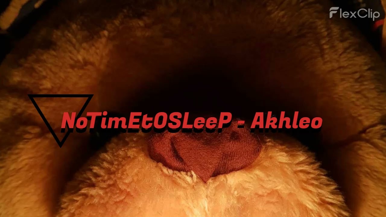 NoTimEtOSLeeP - Akhleo